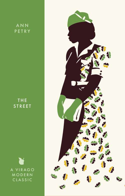 Book cover of The Street (Virago Modern Classics #788)