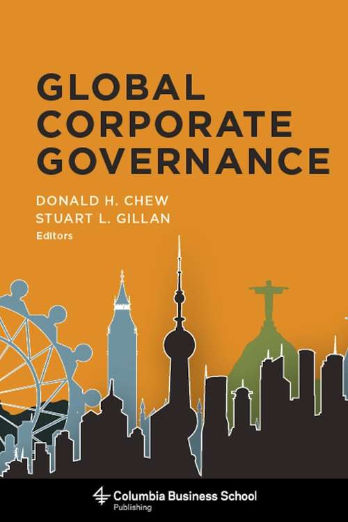 Global Corporate Governance (Columbia Business School Publishing Ser.)
