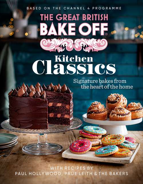 Book cover of The Great British Bake Off: The official 2023 Great British Bake Off book