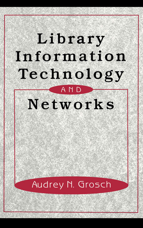 Book cover of Library Information Technology and Networks