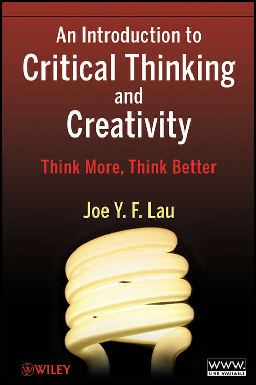 An Introduction to Critical Thinking and Creativity