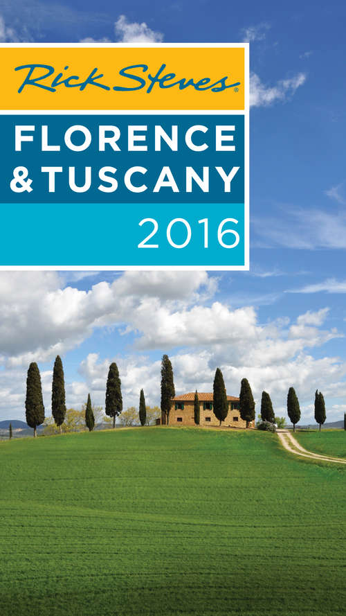Book cover of Rick Steves Florence & Tuscany 2015