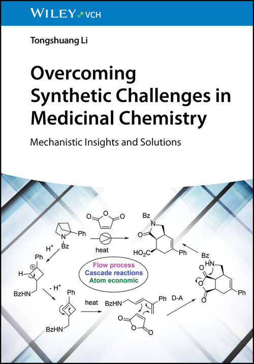Book cover of Overcoming Synthetic Challenges in Medicinal Chemistry: Mechanistic Insights and Solutions