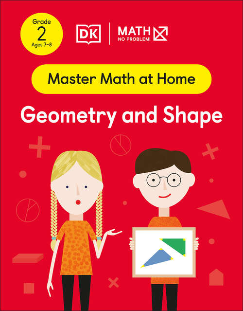 Book cover of Math - No Problem! Geometry and Shape, Grade 2 Ages 7-8 (Master Math at Home)