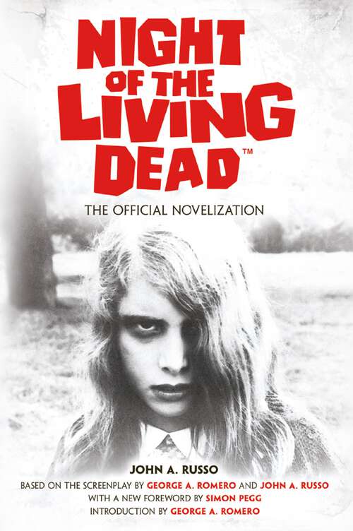 Book cover of Night of the Living Dead: The Official Novelization