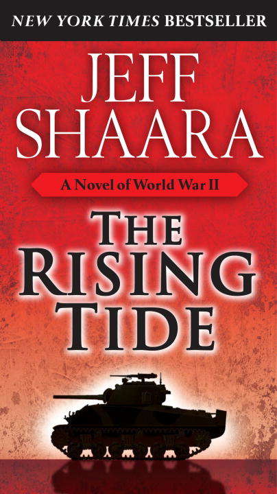 The Rising Tide: A Novel of World War II #1 (World War II #1)