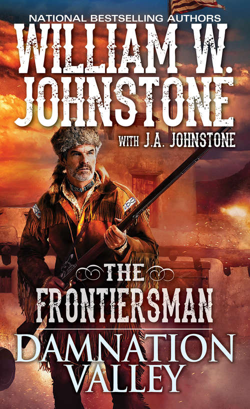 Book cover of Damnation Valley (The Frontiersman #4)