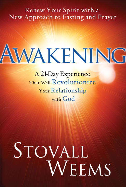 Book cover of Awakening: A New Approach to Faith, Fasting, and Spiritual Freedom