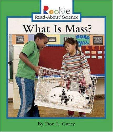 What is Mass? (Rookie Read-about Science)