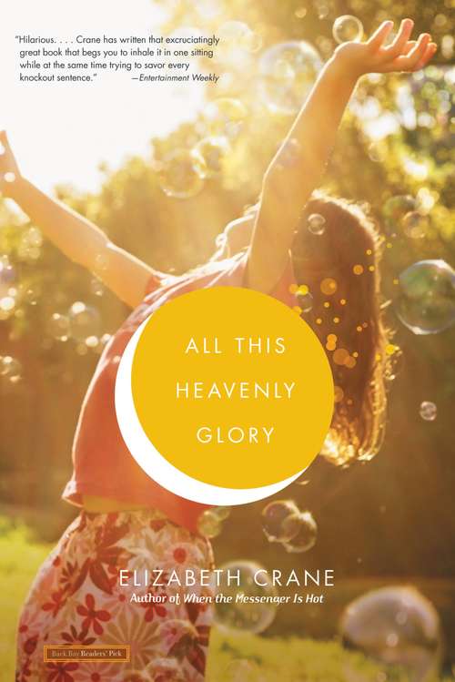 Book cover of All This Heavenly Glory
