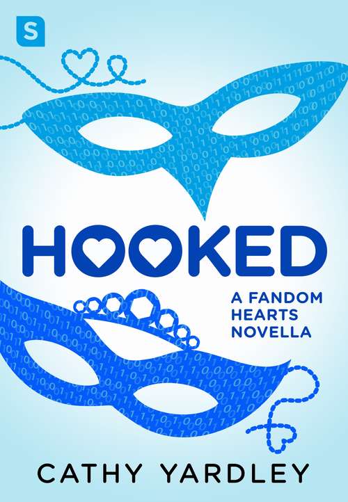 Book cover of Hooked: A Geek Girl Rom Com (Fandom Hearts)