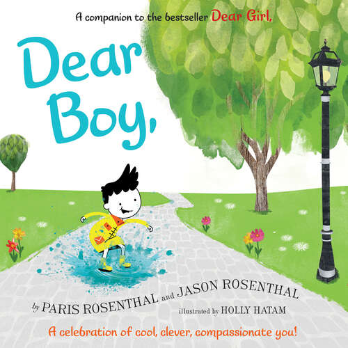 Book cover of Dear Boy: A Celebration of Cool, Clever, Compassionate You!