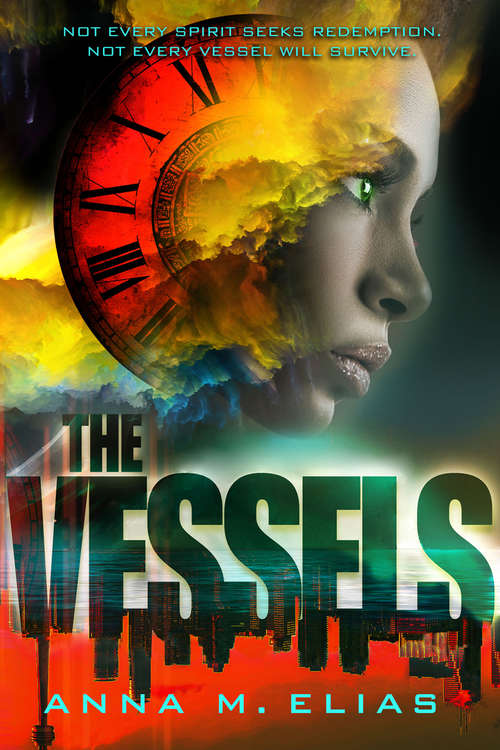 Book cover of The Vessels (The Vessels)