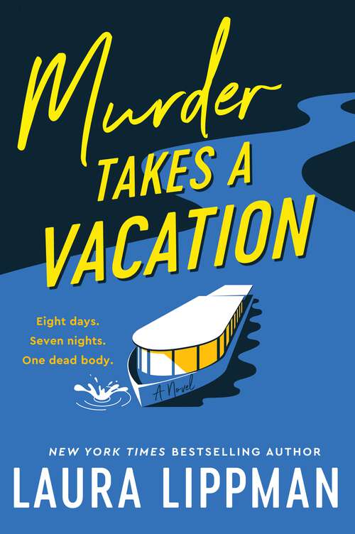 Book cover of Murder Takes a Vacation: A Novel