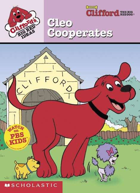 Book cover of Cleo Cooperates (Clifford the Big Red Dog)