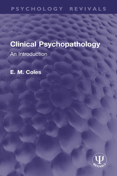 Book cover of Clinical Psychopathology: An Introduction (Psychology Revivals)
