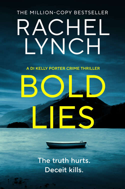 Book cover of Bold Lies: DI Kelly Porter Book Five (Detective Kelly Porter)