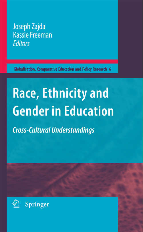 Book cover of Race, Ethnicity and Gender in Education: Cross-cultural Understandings