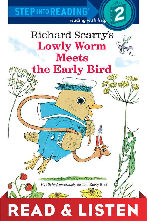 Book cover of Lowly Worm Meets the Early Bird: Read & Listen Edition (Step into Reading)
