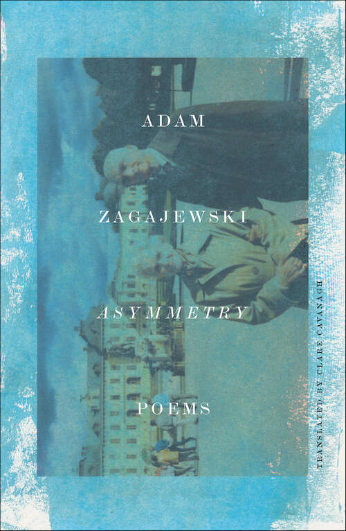 Book cover of Asymmetry: Poems
