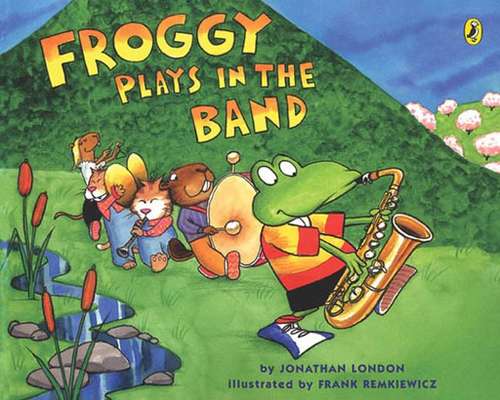 Book cover of Froggy Plays in the Band