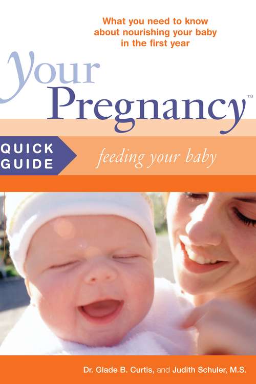 Book cover of Your PregnancyTM: Feeding Your Baby in the First Year