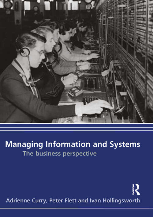 Managing Information & Systems: The Business Perspective