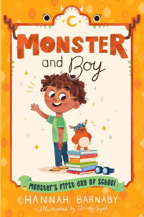 Book cover of Monster and Boy: Monster's First Day of School (Monster and Boy #2)