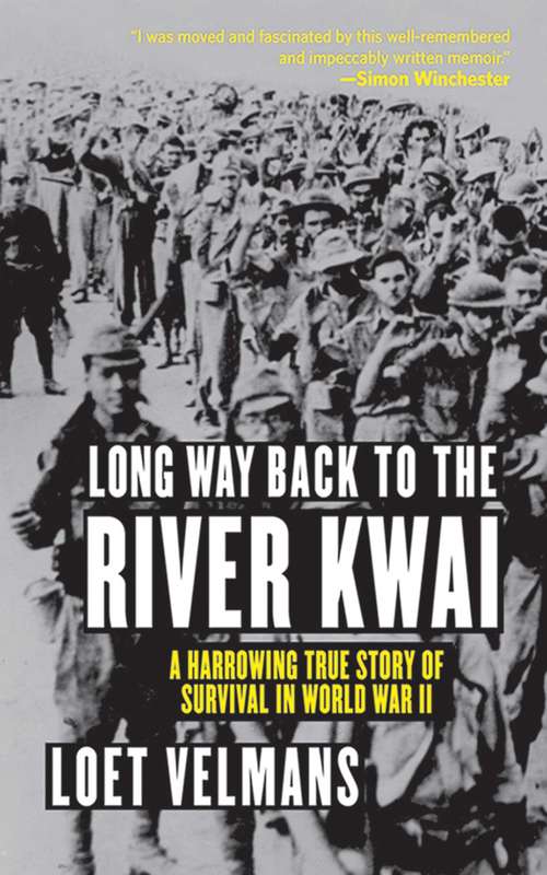 Book cover of Long Way Back to the River Kwai