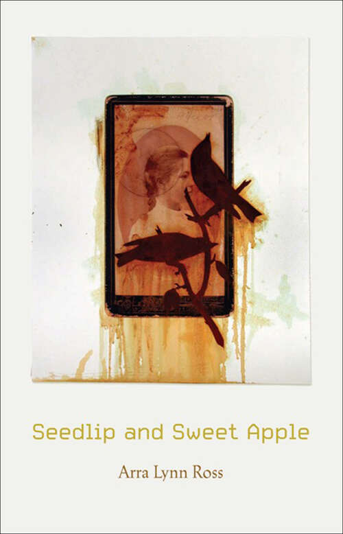 Seedlip and Sweet Apple: Poems