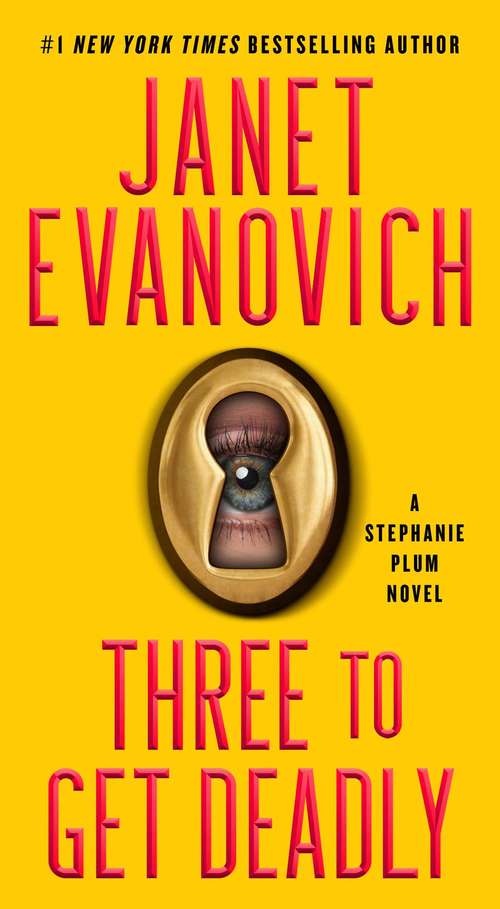 Book cover of Three To Get Deadly: A Stephanie Plum Novel (3) (Stephanie Plum #3)