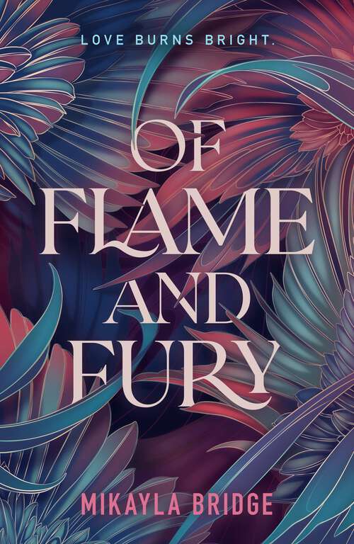 Book cover of Of Flame and Fury