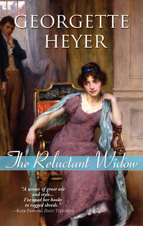 Book cover of The Reluctant Widow (Regency Romances #7)