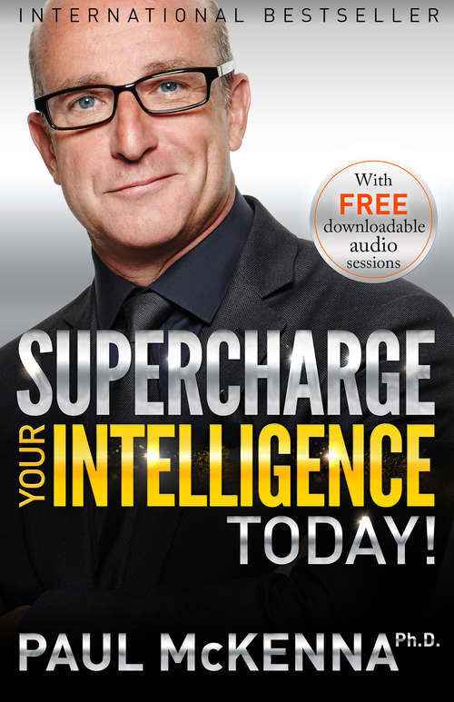 Book cover of Supercharge Your Intelligence Today!