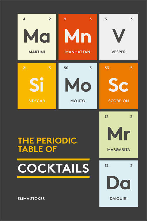 Book cover of The Periodic Table of Cocktails
