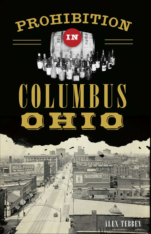 Book cover of Prohibition in Columbus, Ohio