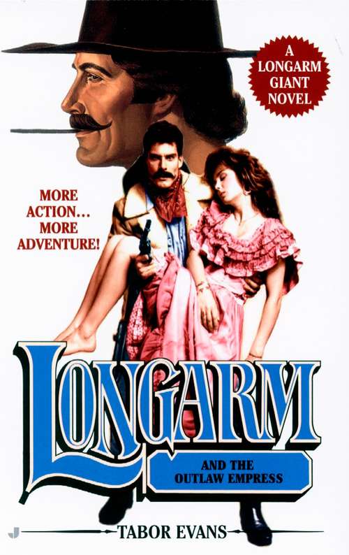 Book cover of Longarm and the Outlaw Empress (Longarm Giant #25)