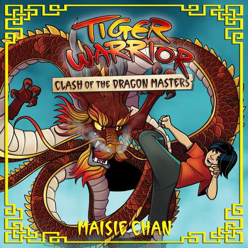 Book cover of Clash of the Dragon Masters: Book 6 (Tiger Warrior #6)