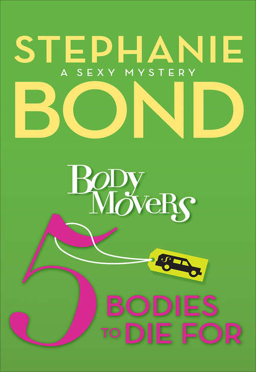 Book cover of 5 Bodies to Die For (Body Movers #5)