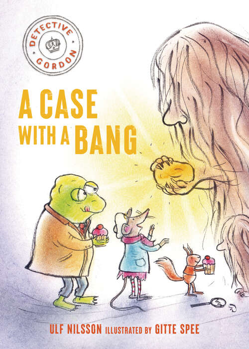 Book cover of Detective Gordon: A Case with a Bang (Detective Gordon #5)