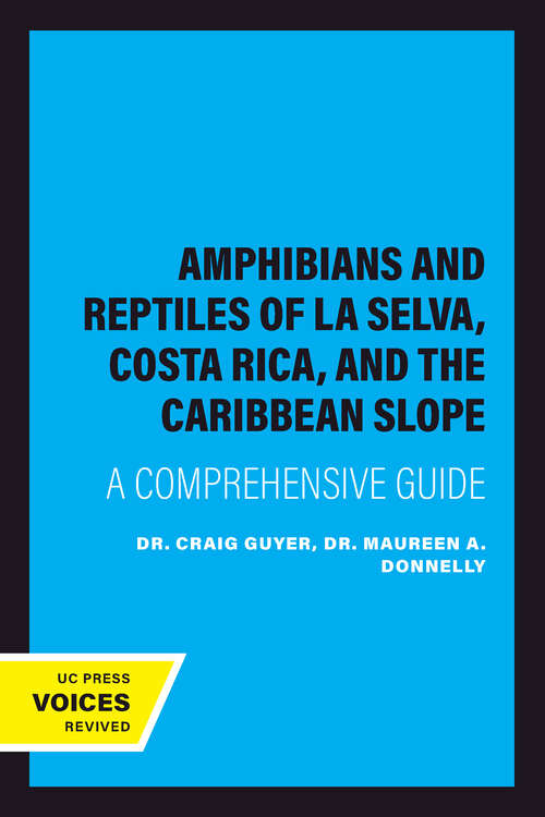 Book cover of Amphibians and Reptiles of La Selva, Costa Rica, and the Caribbean Slope: A Comprehensive Guide