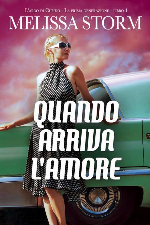 Book cover of Quando arriva l'amore