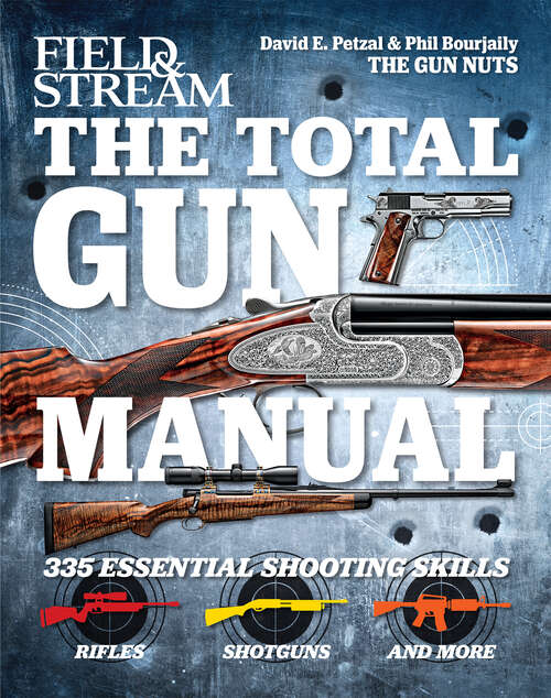 Book cover of The Total Gun Manual: 335 Essential Shooting Skills (Field & Stream)