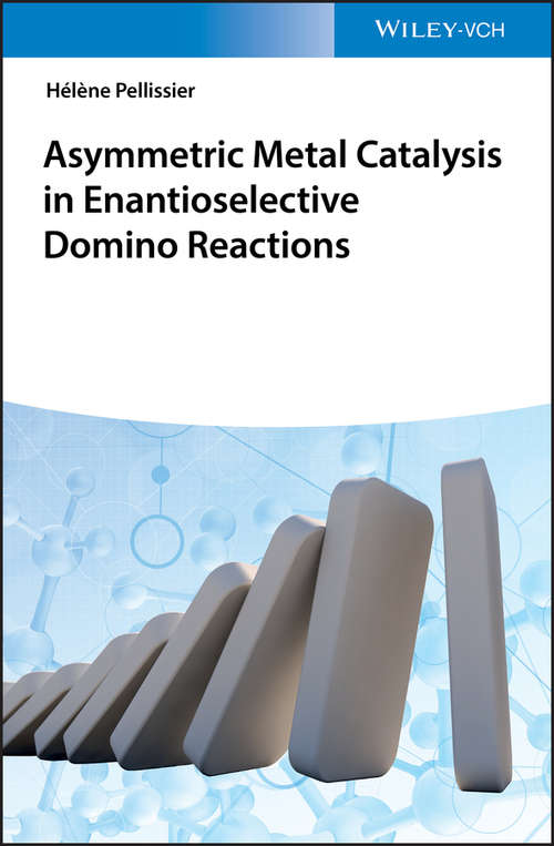 Book cover of Asymmetric Metal Catalysis in Enantioselective Domino Reactions