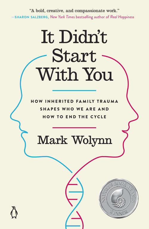 Book cover of It Didn't Start with You: How Inherited Family Trauma Shapes Who We Are and How to End the Cycle