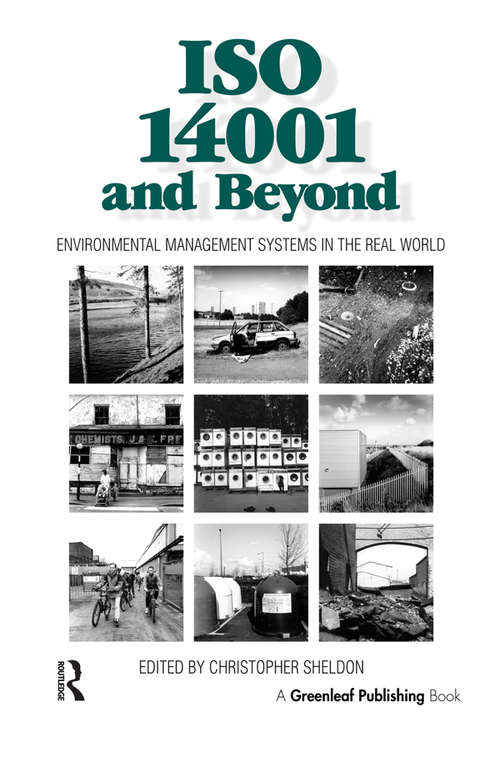 Book cover of ISO 14001 and Beyond: Environmental Management Systems in the Real World