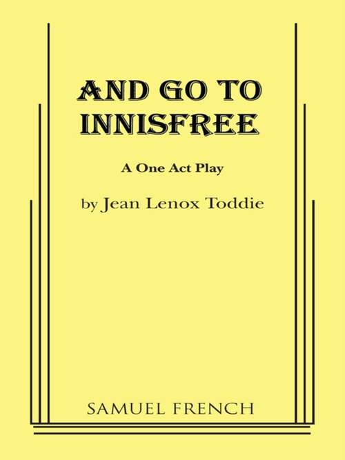 Book cover of And Go to Innisfree