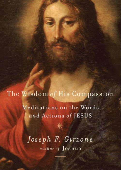 Book cover of The Wisdom of His Compassion