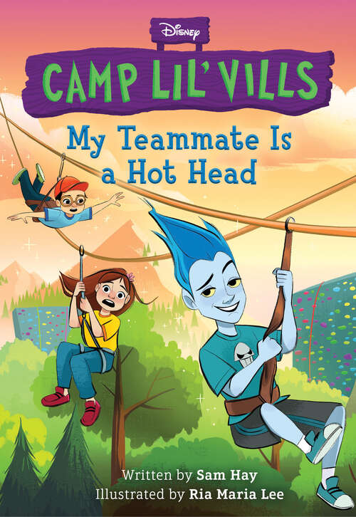 Book cover of My Teammate Is a Hot Head (Camp Lil Vills)