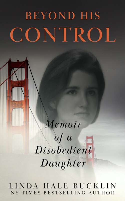 Book cover of Beyond His Control: Memoir of a Disobedient Daughter (Second Edition) (2)